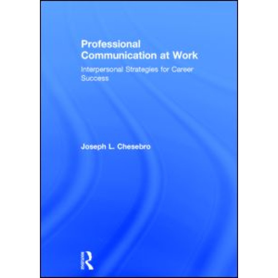 Professional Communication at Work Professional Communication at Work