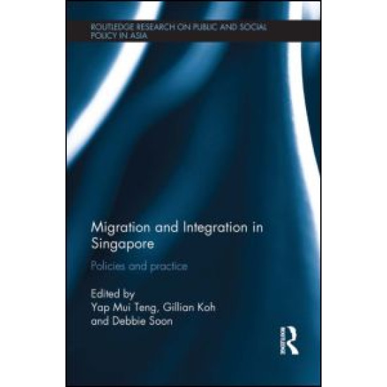 Migration and Integration in Singapore Migration and Integration in Singapore