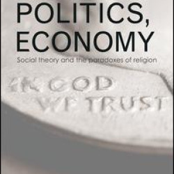 God, Politics, Economy