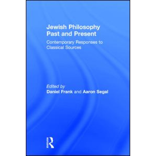 Jewish Philosophy Past and Present Jewish Philosophy Past and Present