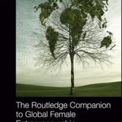 The Routledge Companion to Global Female Entrepreneurship