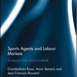 Sports Agents and Labour Markets Sports Agents and Labour Markets