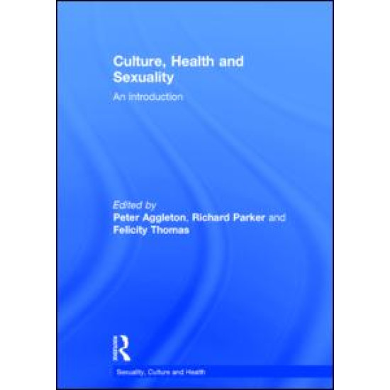 Culture, Health and Sexuality Culture, Health and Sexuality