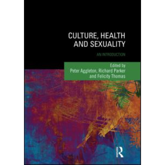 Culture, Health and Sexuality Culture, Health and Sexuality