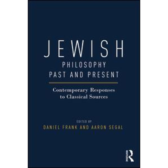Jewish Philosophy Past and Present Jewish Philosophy Past and Present