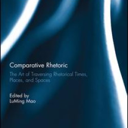 Comparative Rhetoric Comparative Rhetoric