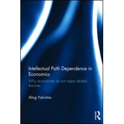 Intellectual Path Dependence in Economics Intellectual Path Dependence in Economics