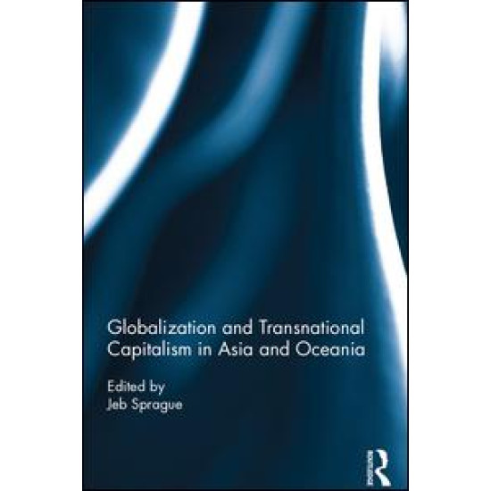 Globalization and Transnational Capitalism in Asia and Oceania