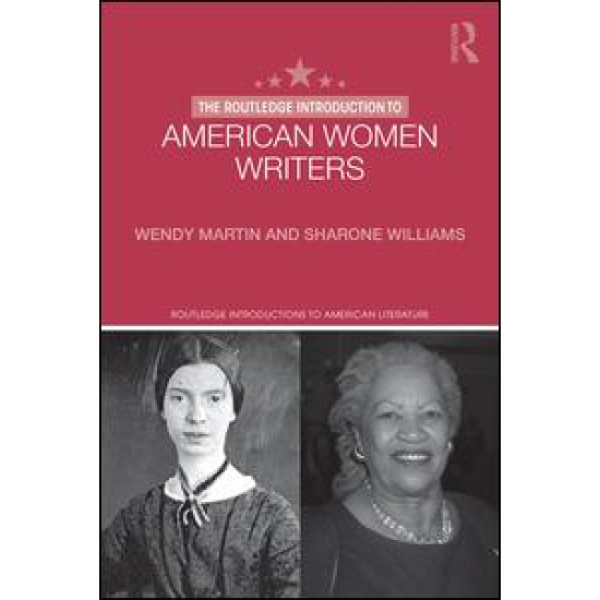 The Routledge Introduction to American Women Writers The Routledge Introduction to American Women Writers