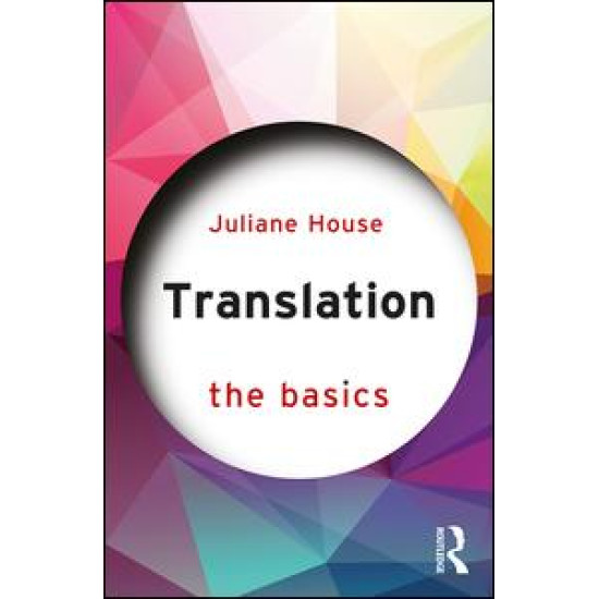 Translation: The Basics Translation: The Basics