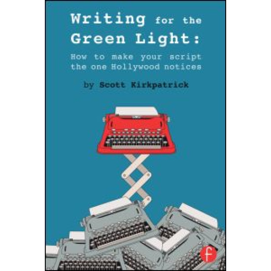Writing for the Green Light Writing for the Green Light