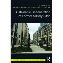 Sustainable Regeneration of Former Military Sites Sustainable Regeneration of Former Military Sites