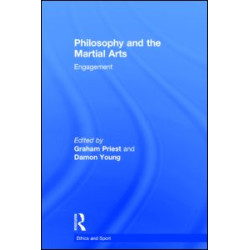 Philosophy and the Martial Arts