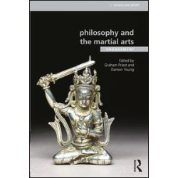 Philosophy and the Martial Arts