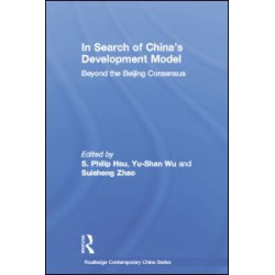 In Search of China's Development Model In Search of China's Development Model
