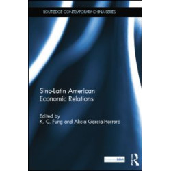 Sino-Latin American Economic Relations Sino-Latin American Economic Relations
