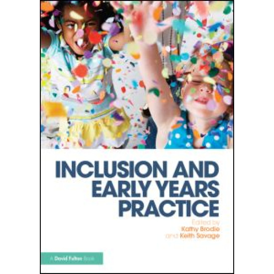 Inclusion and Early Years Practice Inclusion and Early Years Practice