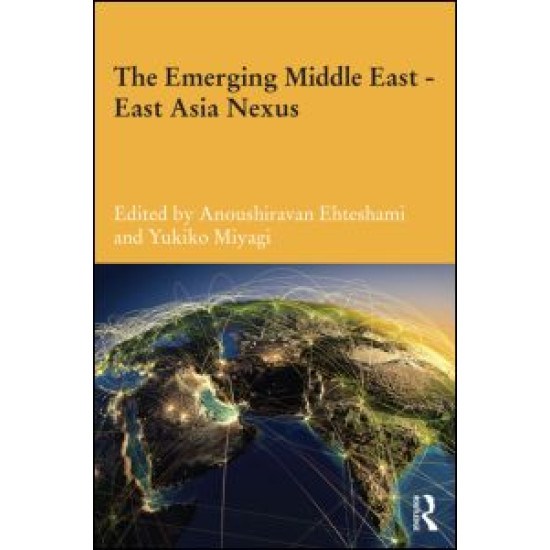 The Emerging Middle East-East Asia Nexus