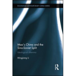 Mao’s China and the Sino-Soviet Split
