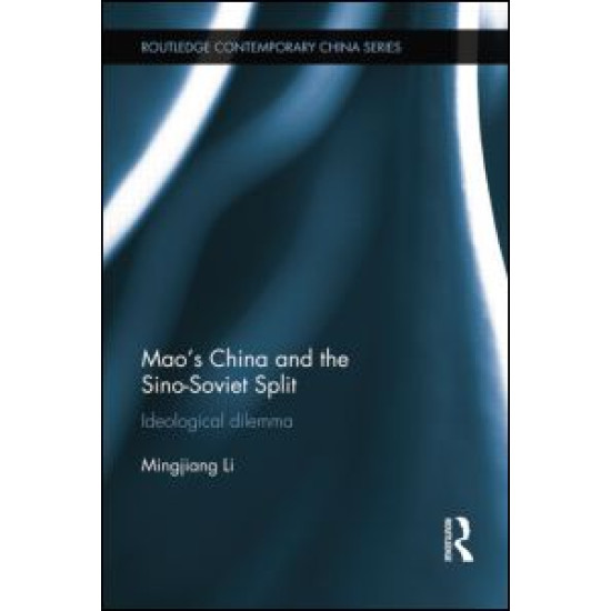 Mao’s China and the Sino-Soviet Split