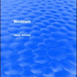 Noricum (Routledge Revivals) Noricum (Routledge Revivals)