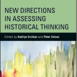 New Directions in Assessing Historical Thinking