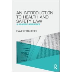 An Introduction to Health and Safety Law An Introduction to Health and Safety Law