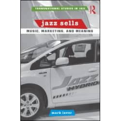 Jazz Sells: Music, Marketing, and Meaning