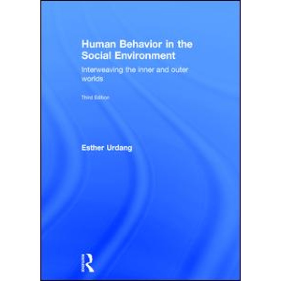 Human Behavior in the Social Environment Human Behavior in the Social Environment