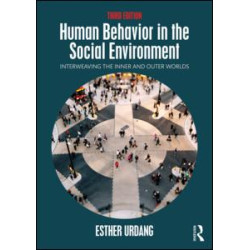 Human Behavior in the Social Environment Human Behavior in the Social Environment