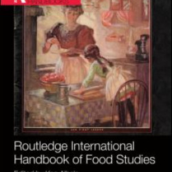 Routledge International Handbook of Food Studies Routledge International Handbook of Food Studies