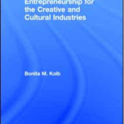 Entrepreneurship for the Creative and Cultural Industries Entrepreneurship for the Creative and Cultural Industries