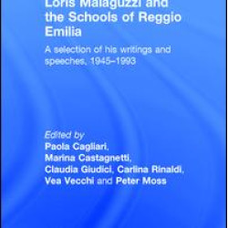 Loris Malaguzzi and the Schools of Reggio Emilia