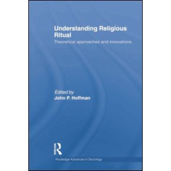 Understanding Religious Ritual