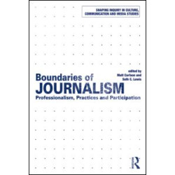 Boundaries of Journalism Boundaries of Journalism