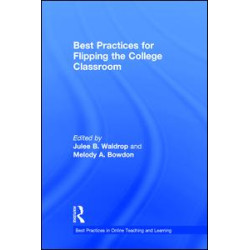 Best Practices for Flipping the College Classroom
