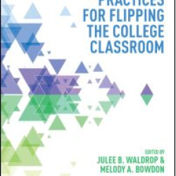 Best Practices for Flipping the College Classroom