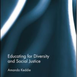 Educating for Diversity and Social Justice Educating for Diversity and Social Justice
