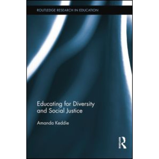 Educating for Diversity and Social Justice Educating for Diversity and Social Justice