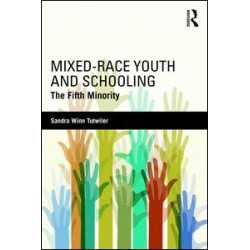 Mixed-Race Youth and Schooling Mixed-Race Youth and Schooling