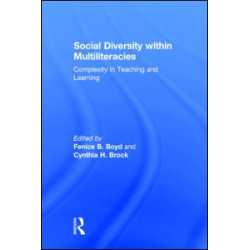 Social Diversity within Multiliteracies Social Diversity within Multiliteracies