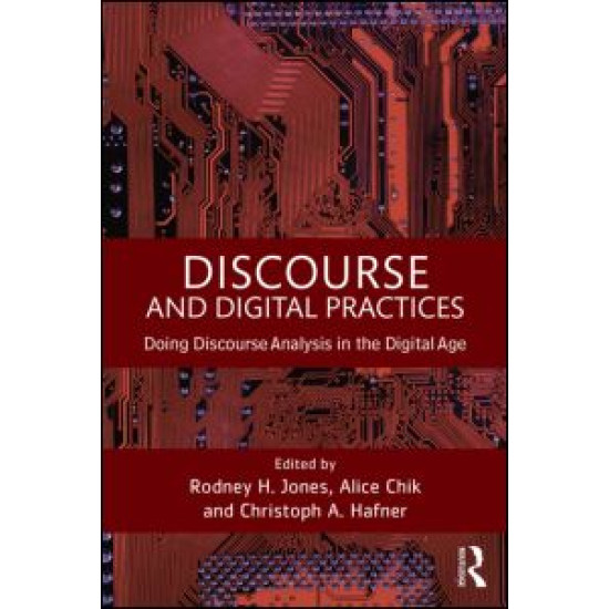 Discourse and Digital Practices Discourse and Digital Practices