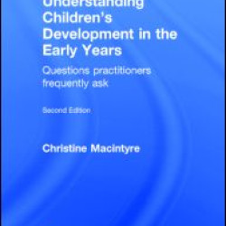 Understanding Children’s Development in the Early Years