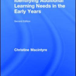 Identifying Additional Learning Needs in the Early Years Identifying Additional Learning Needs in the Early Years