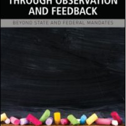Improving Teaching through Observation and Feedback Improving Teaching through Observation and Feedback