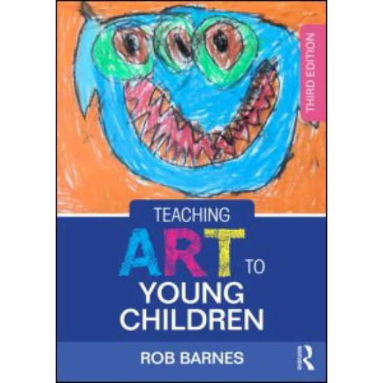 Teaching Art to Young Children Teaching Art to Young Children