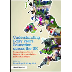 Understanding Early Years Education across the UK Understanding Early Years Education across the UK
