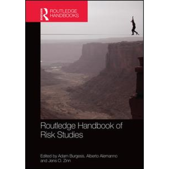 Routledge Handbook of Risk Studies