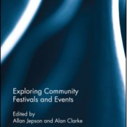 Exploring Community Festivals and Events Exploring Community Festivals and Events