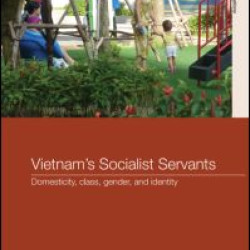 Vietnam's Socialist Servants Vietnam's Socialist Servants